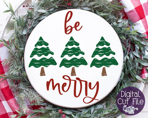 Christmas Svg - Be Merry Svg - Christmas Tree Round Sign SVG Crafty Mama Studios 