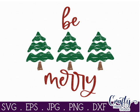 Christmas Svg - Be Merry Svg - Christmas Tree Round Sign SVG Crafty Mama Studios 