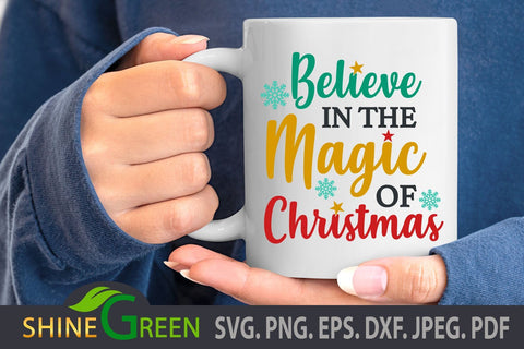 Christmas SVG - Believe in the Magic DXF EPS PNG Cut File SVG Shine Green Art 