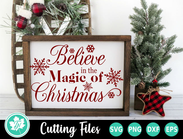 Christmas SVG | Believe in the Magic of Christmas SVG TrueNorthImagesCA 