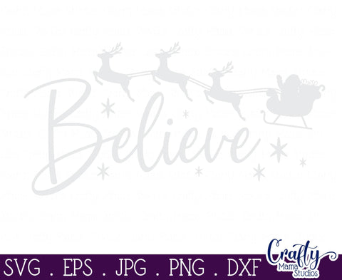 Christmas Svg, Believe Santa And Reindeer Shirt Design SVG Crafty Mama Studios 
