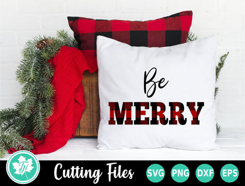 Christmas SVG | Buffalo Plaid SVG | Be Merry SVG SVG TrueNorthImagesCA 