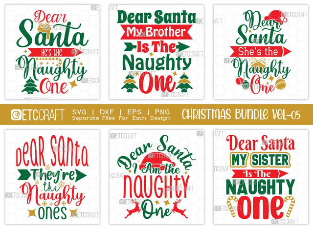 Christmas SVG Bundle Vol-05 | Dear Santa He's The Naughty One | Merry Christmas Svg | Dear Santa She's The Naughty One Svg | Family Christmas Svg | T-shirt Design SVG ETC Craft 