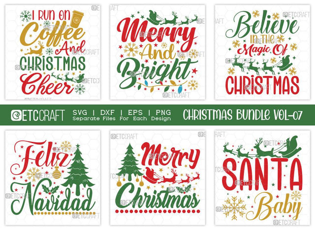 Christmas SVG Bundle Vol-07 | I Run On Coffee and Christmas Cheer | Merry Christmas Svg | Santa Baby Svg | Family Christmas Svg | T-shirt Design SVG ETC Craft 