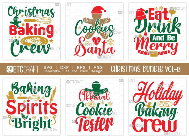 Christmas SVG Bundle Vol-13 | Cookies For Santa | Merry Christmas Svg | Christmas Baking Crew Svg | Family Christmas Svg | T-shirt Design SVG ETC Craft 