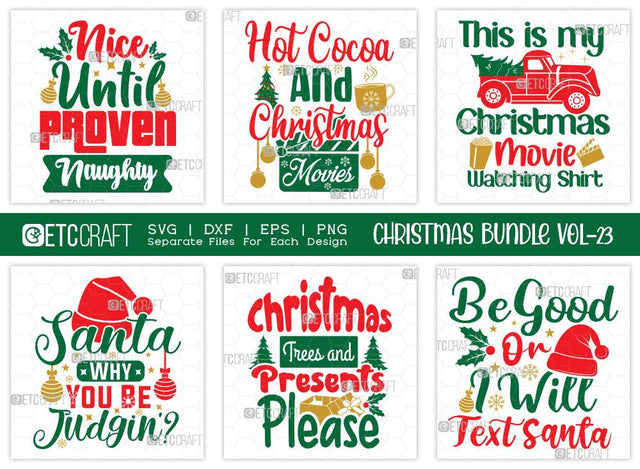 Christmas SVG Bundle Vol-23 | Nice Until Proven Naughty | Merry Christmas Svg | Hot Cocoa And Christmas Movies Svg | Family Christmas Svg | T-shirt Design SVG ETC Craft 