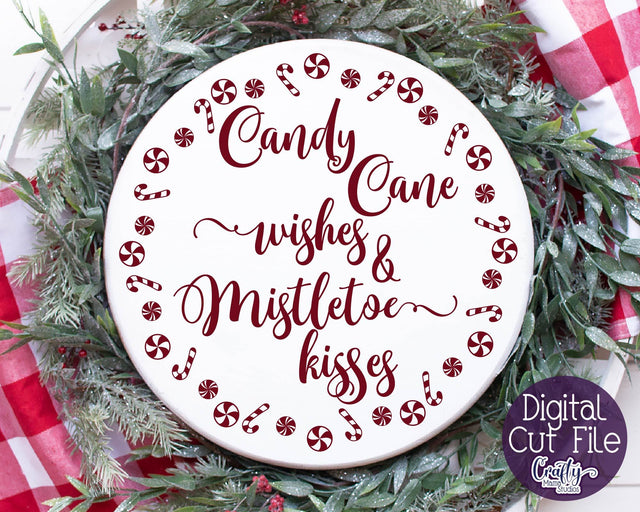 Christmas Svg - Candy Cane Wishes And Mistletoe Kisses Svg SVG Crafty Mama Studios 