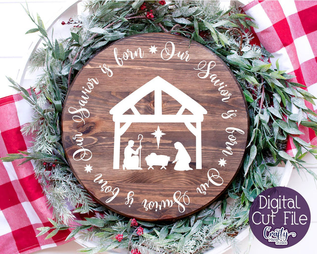 Christmas Svg - Christian Cut File - Our Savior Is Born Svg SVG Crafty Mama Studios 