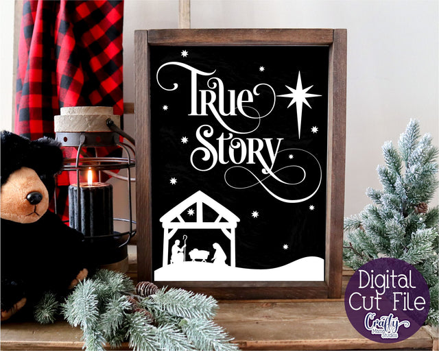 Christmas Svg, Christian Farmhouse, True Story Cut File SVG Crafty Mama Studios 