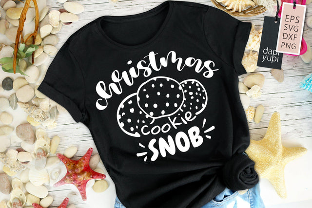 Christmas SVG Christmas Cookie Snob Quotes SVG dapiyupi store 