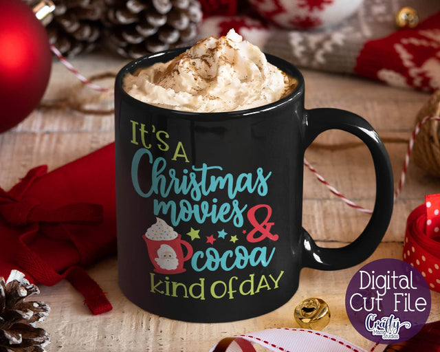 Christmas svg - Christmas Movies and Cocoa Svg - Hot Cocoa Svg SVG Crafty Mama Studios 