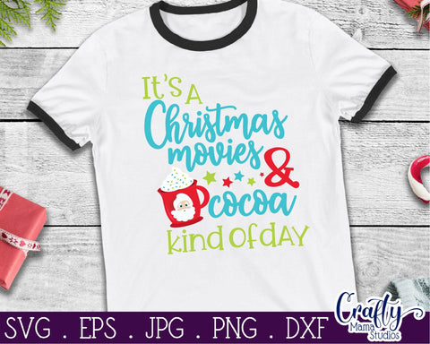 Christmas svg - Christmas Movies and Cocoa Svg - Hot Cocoa Svg SVG Crafty Mama Studios 