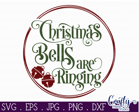 Christmas Svg, Christmas Round, Christmas Bells Are Ringing SVG Crafty Mama Studios 