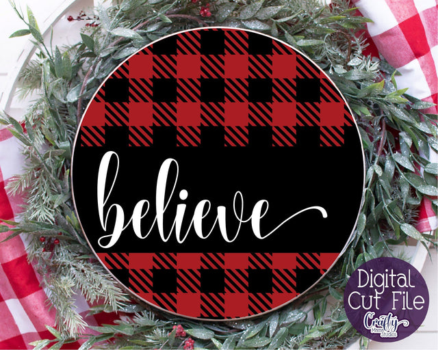 Christmas Svg, Christmas Round Sign, Believe Buffalo Plaid SVG Crafty Mama Studios 