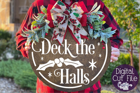 Christmas Svg, Christmas Round Sign, Deck The Halls SVG Crafty Mama Studios 