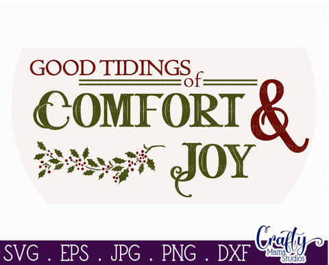 Christmas Svg, Christmas Round Sign, Good Tidings Of Comfort SVG Crafty Mama Studios 
