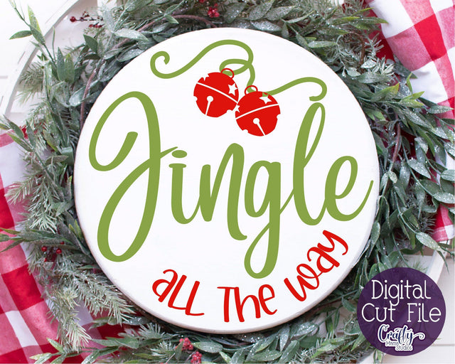 Christmas Svg, Christmas Round Sign, Jingle All The Way Svg SVG Crafty Mama Studios 