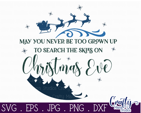Christmas Svg, Christmas Round Sign, Never Be Too Grown Up SVG Crafty Mama Studios 