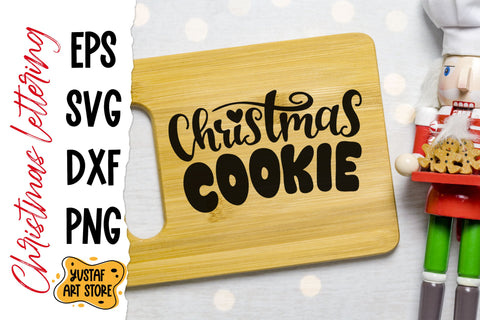 Christmas SVG cut file hand lettering "Christmas Cookie" SVG Yustaf Art Store 