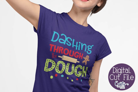 Christmas Svg, Dashing Through The Dough Shirt Design SVG Crafty Mama Studios 