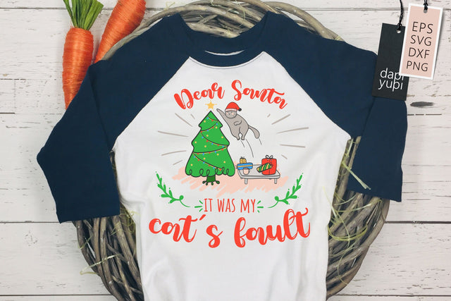 Christmas SVG Dear Santa It Was My Cats Fault Quotes SVG dapiyupi store 