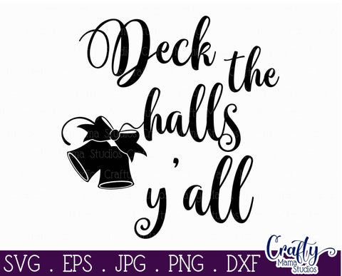 Christmas Svg - Deck The Halls Yall Svg - Round Christmas Sign SVG Crafty Mama Studios 