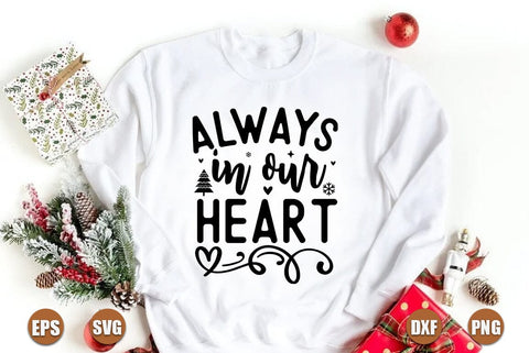 Christmas SVG Design, Always in our heart SVG FiveStarCrafting 