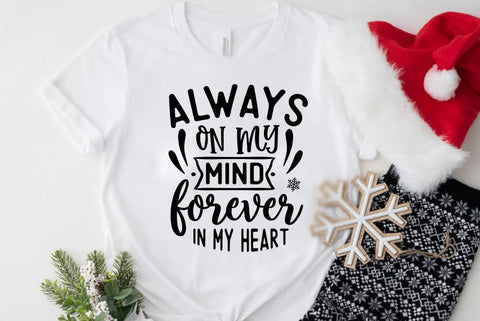 Christmas SVG Design, Always on my mind forever in my heart SVG FiveStarCrafting 