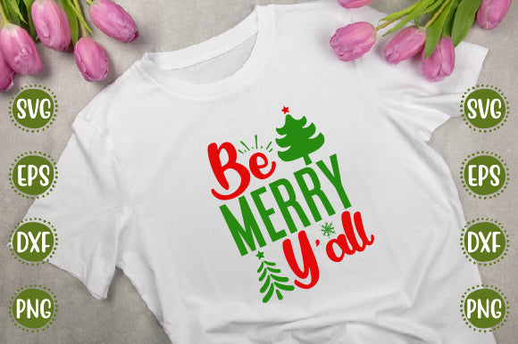 Christmas Svg Design Be merry Y'all SVG SH_Tee store 