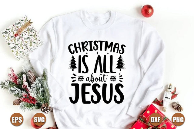 Christmas SVG Design, Christmas is all about Jesus SVG FiveStarCrafting 