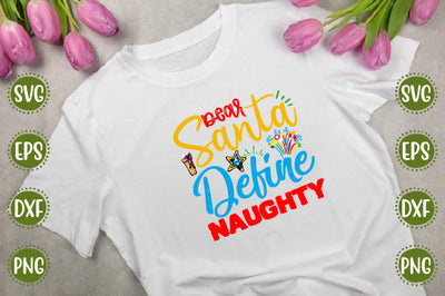 Christmas Svg Design Dear Santa Define Naughty SVG SH_Tee store 