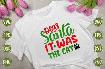 Christmas Svg Design Dear Santa It Was The Cat SVG SH_Tee store 