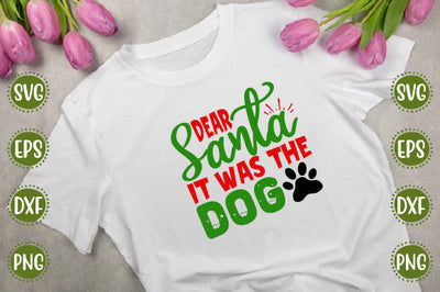 Christmas Svg Design Dear Santa It Was The Dog SVG SH_Tee store 