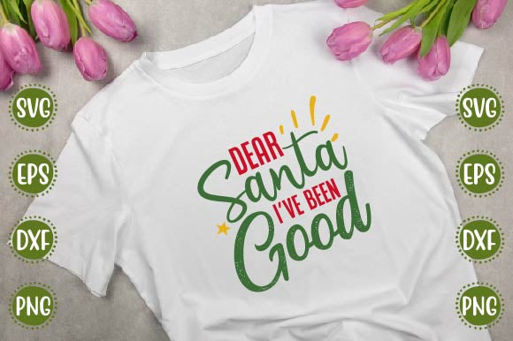 Christmas Svg Design Dear Santa I've Been Good SVG SH_Tee store 