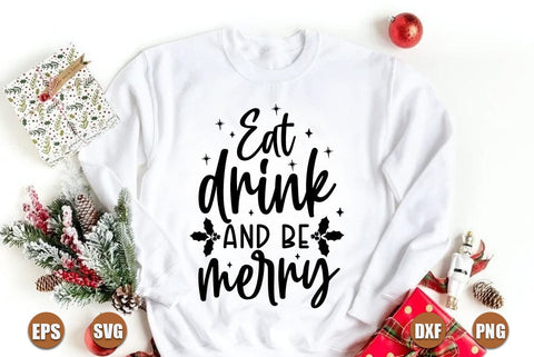 Christmas SVG Design, Eat drink and be merry SVG FiveStarCrafting 