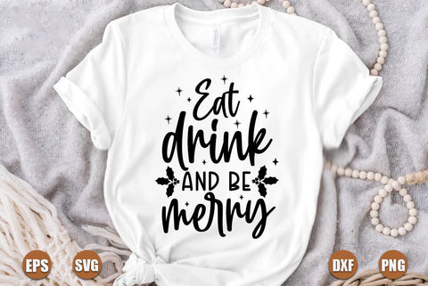 Christmas SVG Design, Eat drink and be merry SVG FiveStarCrafting 