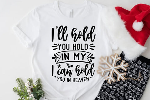 Christmas SVG Design, I will hold you in my heart i can hold you in heaven SVG FiveStarCrafting 