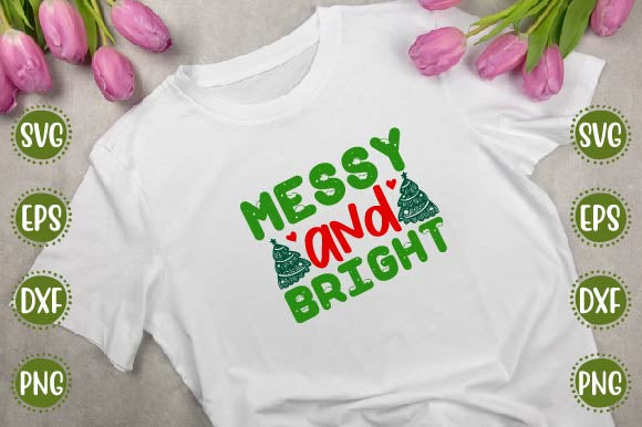 Christmas Svg Design Messy And Bright SVG SH_Tee store 