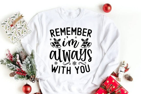 Christmas SVG Design, Remember i am always with you SVG FiveStarCrafting 