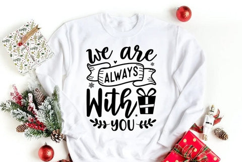Christmas SVG Design, we are always with you SVG FiveStarCrafting 