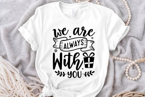 Christmas SVG Design, we are always with you SVG FiveStarCrafting 