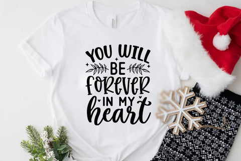 Christmas SVG Design, You will be forever in my heart SVG FiveStarCrafting 