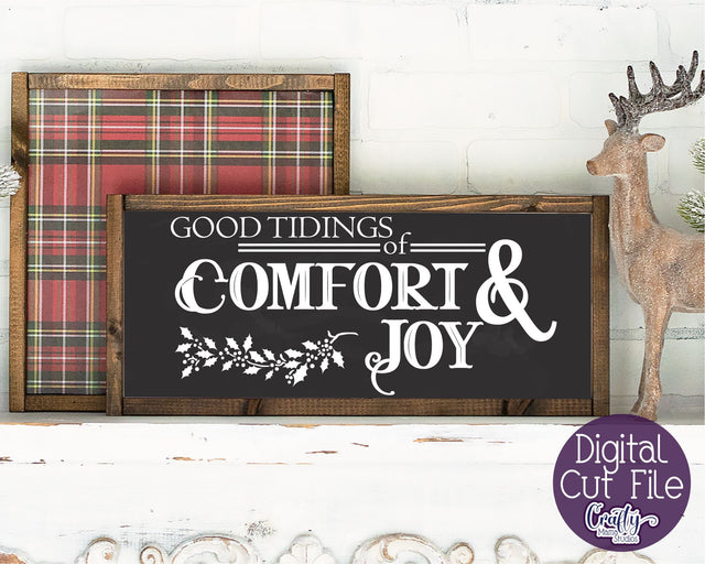 Christmas Svg, Farmhouse, Good Tidings Of Comfort And Joy SVG Crafty Mama Studios 