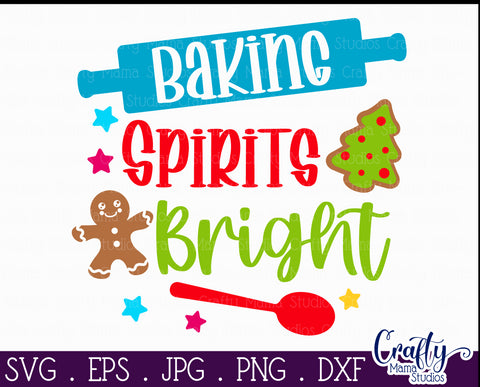 Christmas Svg, Farmhouse Svg, Baking Spirits Bright Cut File SVG Crafty Mama Studios 