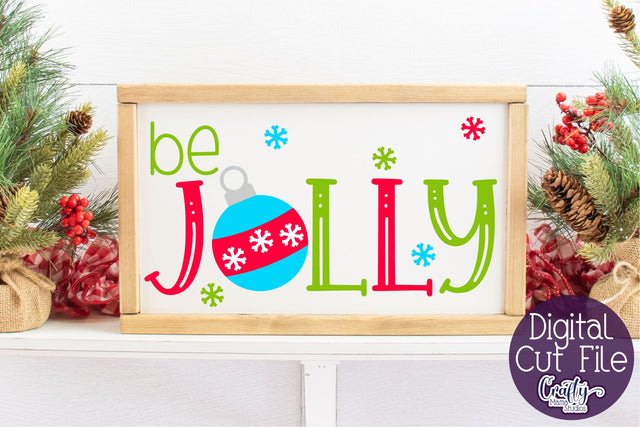 Christmas Svg, Farmhouse Svg, Be Jolly Cut File SVG Crafty Mama Studios 