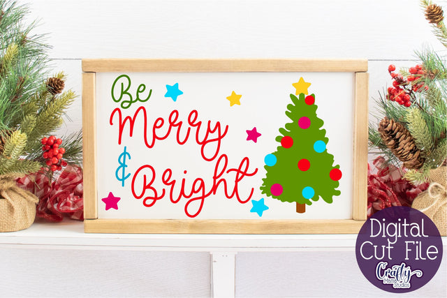 Christmas Svg, Farmhouse Svg, Be Merry And Bright Cut File SVG Crafty Mama Studios 