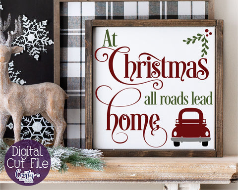 Christmas Svg, Farmhouse Svg, Christmas All Roads Lead Home SVG Crafty Mama Studios 