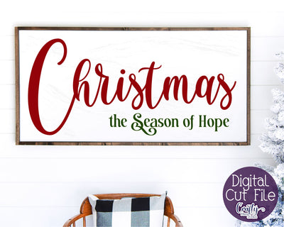 Christmas Svg, Farmhouse Svg, Christmas The Season Of Hope SVG Crafty Mama Studios 