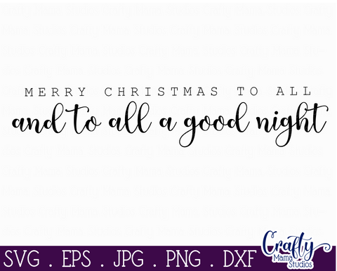 Christmas Svg, Farmhouse Svg, Merry Christmas To All - So Fontsy