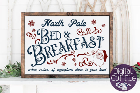 Christmas Svg, Farmhouse Svg, North Pole Bed And Breakfast SVG Crafty Mama Studios 